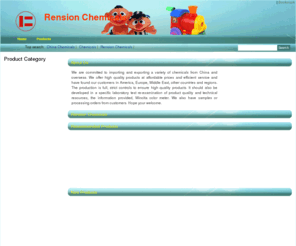 chemicals-china.com: China Chemicals, Chemicals, Rension Chemicals-Rension Chemicals Co., Ltd
All of China Chemicals, Chemicals, Rension Chemicals we produce have the best quality.