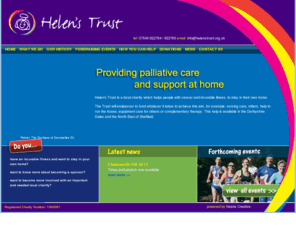 helenstrust.org.uk: Helens Trust - Helen's Trust Charity - A charity that provides palliative care and support at home
Helens Trust is a local charity which helps people with cancer and incurable illness, to stay in their own home.