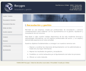 recyges.es: Recyges - Recadación y Gestión
Gestión y Recaudación Tributaria