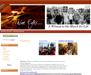 thineeyes.org: Thine Eyes - A Witness to the March for Life
Thine Eyes - A Witness to the March for Life