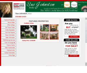 suejohnston.com: Orangeville Real Estate, Orangeville Homes For Sale, Sue Johnston, Royal LePage RCR Realty, Royal Lepage RCR Realty ,MLS Listings, Homes, Condos
Your Orangeville real estate resource center, find mls listings, Local Orangeville information, find homes for sale in Orangeville by Sue Johnston.