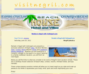 visitnegril.com: Negril
Hotels.com and Visitnegril.com online booking haved teamed up to save you money on your next Negril stay. Guarantee lowest Internet Rates.