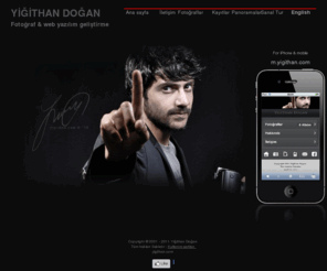 yigithan.com: Yiğithan Photography, Panorama & Web yazılım geliştirme, Online işlemler, Fotoğraf galerileri
Yiğithan Doğan, yiğithan, web yazılım & fotoğraf portfolyoları, istanbul gece panoramaları 