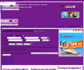 budgetair.es: Billet Avion pas cher à travers le monde - BudgetAir.fr
Avec BudgetAir.fr vous pouvez comparer , trouver les prix les moins cher et profiter de billets d’avion, hôtel, location de voiture pas chers