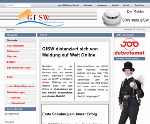 schornsteinfeger-online.net: Rauchwarnmelder - Rauchmelder von GfSW und detectomat - SRW 3000 - Wartungsmodul | Startseite | http://www.gfsw.net/cms
Rauchwarnmeldern / Rauchmelder von GfSW - detectomat - Wartung -Wartungsmodul - Komplettlösungen für die Wohnwirtschaft, Rauchmelder / Thermo-Hygrometer / Thermohygrometer / Infrarot-Thermometer / Infrarotthermometer zur Schimmelbekämpfung und Schimmelvorbeugung, Funkwetterstationen zur Kontrolle von Innen- und Außentemperatur