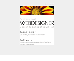 simon-holm.com: Simon Holm :: webdesigner
Profesionel webdesigner løser alle opgaver på nettet