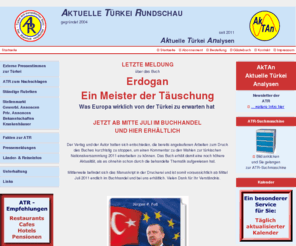 atr-zeitung.com: Aktuelle Türkei Rundschau
Die ATR ist unabhängig, neutral, tolerant, möchte integrationsfördernd wirken und Sprachrohr der deutschsprechenden Europäer in der Türkei sein.