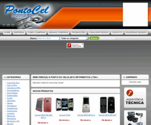 pontocel.com.br: Ponto do Celular e InformÃ¡tica Ltda.
Ponto do Celular e InformÃ¡tica Ltda.