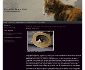 katzenhoehlekorb.com: Katzenhoehle aus Korb
Welche Arten von Katzenhöhlen aus Korb gibt es? Informationen zu Materialien, Anbietern und Preisen von Korb-Höhlen für Katzen.