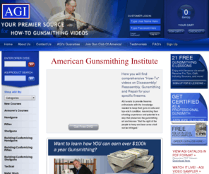 americangunsmith.com: AGI - American Gunsmithing Institute
AGI - American Gunsmithing Institute