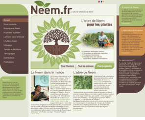 margousier.com: Accueil
Découvrez la botanique du Neem, les propriétés du Neem, l'huile de neem, le Neem dans le monde, utilisation de l'huile de Neem, termes et définitions du Neem, témoignages sur le Neem, revendeur de Neem, distributeur de Neem, importateur de Neem.