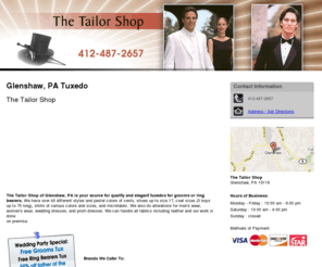 pittsburghtailorandtuxedo.com: Tuxedo Glenshaw, PA ( Pennsylvania ) - The Tailor Shop
The Tailor Shop of Glenshaw, PA offers quality and elegant tuxedos for grooms or ring bearers. Call 412-487-2657.