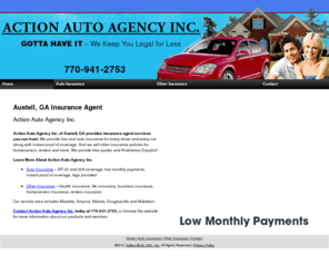 actionautoagencyga.com: Insurance Agent Austell, GA ( Georgia ) - Action Auto Agency Inc.
Action Auto Agency Inc. provides insurance agent services  to Austell, GA. Call 770-941-2753 for Low Monthly Payments.