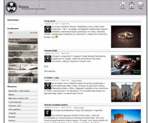 sgrwataha.pl: SGR Wataha - Zwiad Pustkowi
Oficjalna strona grupy zajmującej się zwiedzaniem miejsc zapomnianych, opuszczonych, nietypowych, z przeszłością militarną lub w klimatach postapokaliptycznych oraz szeroko pojętą turystyką.