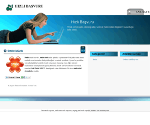 hizli-basvuru.com: Hızlı Başvuru
Hızlı Başvuru Ttnet adsl , smile adsl, doping adsl ve turknet adsl' in hızlı başvurularını yapacağınız online web sitesi.