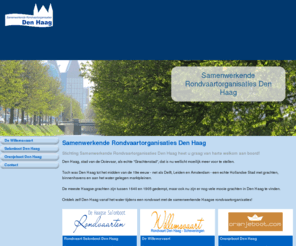 rondvaartendenhaag.nl: Rondvaart Den Haag - Overzicht Rondvaartbedrijven Den Haag
Speciale rondvaarten op Koninginnedag! Ontdek Den Haag, stad van de Ooievaar, tijdens een rondvaart. De samenwerkende rondvaartorganisaties van Den Haag heten u van harte welkom aan boord voor een rondvaart door de Hofstad.