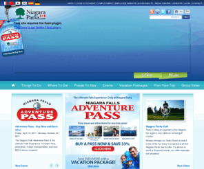 commissiondesparcsduniagara.com: Niagara Parks Canada: Niagara Falls Tourism and Vacation Packages
Niagara Falls vacation packages, discount passes, tourism information for Niagara Parks and Niagara Falls attractions.