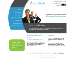 coretechstaffing.com: Calgary IT Recruitment & IT Job Placement Agency : CoreTech Staffing

Let CoreTech Staffing's industry-specific expertise work for you. We can provide the greatest return on your staffing and professional service needs.