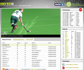 heren11.com: Heren11.com
Heren11.com is de hockeypagina van H16 van Hockey Club Rotterdam (HCR). U vindt hier alle informatie over het elftal, de club, spelers en de competite.