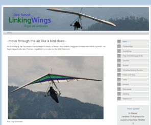 linkingwings.de: LinkingWings - Dirk Soboll, Drachenflugschule Ruhrgebiet -
  Niederrhein, Drachenflugschule - Drachenfliegenlernen -
  Drachenflugausbildung, Drachen-Tandemflüge -
  Passagierflüge
LinkingWings - Flügel die verbinden. Drachenflugschule Dirk Soboll - Passagierflüge und Ausbildung