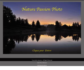 naturepassionphoto.com: Photographies
Nature et paysages