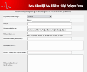 hatabildirimi.org: Hasta Guvenligi Hata Bildirim Formu
