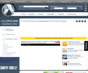 impacta.com.br: Impacta Certificação e Treinamento
Impacta - Eleita pelo quarto ano consecutivo, a Maior e Melhor instituição de ensino de TI. Certificações em Design, Redes, Desenvolvimento, Office e Gestão.
