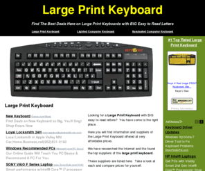largeprintkeyboards.net: Large Print Keyboard - Large Print Keyboard
Here you will find top suppliers of the large print keyboard at the best prices. These are Large Print Keyboards with Big easy to read letters.