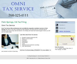 omnitax.net: Tax Filing Palm Springs, CA - Omni Tax Service 760-325-4111
Omni Tax Service offers professional and committed tax preparation assistance services in Palm Springs, CA. Call us today at 760-325-4111.