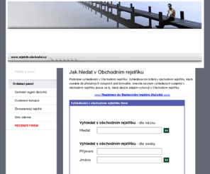 rejstrik-obchodni.cz: Obchodní rejstřík | www.rejstrik-obchodni.cz
Obchodní rejstřík - Rychlé hledání v obchodním rejstříku Justice a obchodním rejstříku firem