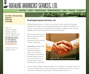 roehlingbroadcast.com: Broadcast Broker: Roehling Broadcast Services, Ltd.
Roehling Broadcast Services, Ltd. provides appraisal, brokerage, and consulting services for radio stations in Indiana.