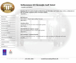 faarevejlegolfhotel.dk: Fårevejle golf hotel - også for ikke-golfere
Nyt hotel i det naturskønne Odsherred. golfpakker, konference-/møderlokaler, weekendophold, familie-/firmafester. Også for ikke-golfere. alle værelser har tv og hurtig internetadgang.