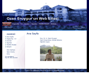 ozaneruygur.com: Ozan Eruygur'un Web Sitesi - Ana Sayfa
CMSimple is a simple content management system for smart maintainance of small commercial or private sites. It is simple - small - smart!