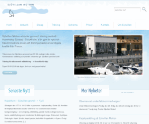 sjovillanmotion.se: Sjövillan Motion ett sjönära gym i Hammarby Sjöstad | Personlig träning av elitidrottare
Sjövillan Motion Gym i Harmmarby Sjöstad. 
Det sjönära gymmet med personlig träning av elitidrottare. Sjövillan Motion är mer än en träningsanläggning! Träningsutrustning från det amerikanska märket Precor. Hälsovård för företag och privatpersoner. Gruppträning, core, boxning, utomhusträning, föräldraträning, kajak och cirkelträning. 