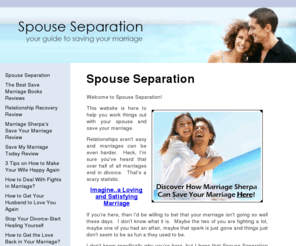 spouseseparation.com: Spouse Separation
Are you having marriage and spouse separation problems? Discover what you can do to save your marriage.