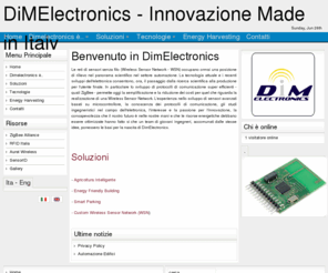 dimelectronics.com: Benvenuto in DimElectronics
ZigBee, RFID, Italia, Campania,Avellino,Benevento, Serre intelligenti, Automazione impianti, automazione edifici, risparmio energetico, efficienza energetica, progettazione, low cost