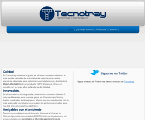 tecnotray.com: Tecnotray
Tecnotray, Empresa Líder en Soportes El%eactute;ctricos