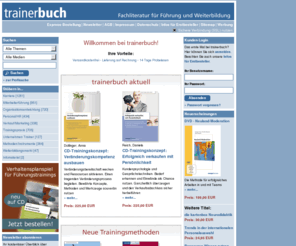 trainerbuch.org: trainerbuch - Fachliteratur, Videos und Spiele für Führung und Weiterbildung
Trainerbuch liefert versandkostenfrei zur Ansicht und auf Rechnung mehr als 3.000 Bücher, Videos, DVDs, Trainingskonzepte und Spiele für Führung und Weiterbildung.