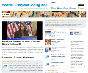 medicalbillingandcodingblog.com: Medical Billing and Coding Blog
Medical Billing and Coding Blog is an online forum for discussing medical record-keeping, healthcare insurance, and careers in healthcare technology.