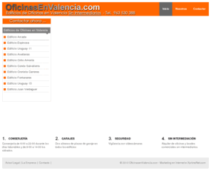 oficinasenvalencia.es: Alquiler Oficinas en Valencia :: Oficinas Valencia :: Sin Intermediarios
Alquiler de Oficinas y Locales Comerciales en Valencia SIN INTERMEDIARIO. Edicios Propios.