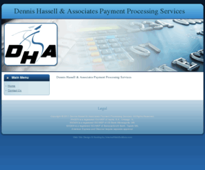 dhassell.com: Dennis Hassell & Associates Payment Processing Services
Merchant Services Account Provider