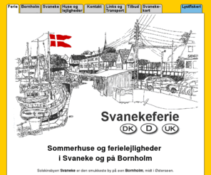 gudhjemferie.com: Bornholm: Sommerhuse/Feriehuse med Svanekeferie
Sommerhuse og feriehuse på Bornholm. Svanekeferie udlejer de bedste sommerhuse, feriehuse og ferielejligheder i Svaneke og på hele Bornholm. Find dit sommerhus på www.svanekeferie.dk