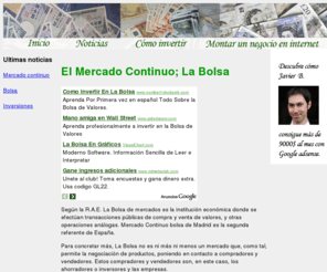 mercadocontinuobolsa.com: Mercado Continuo Bolsa
Información, actualidad y noticias sobre la bolsa del mercado continuo.