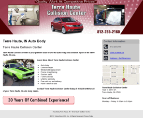 terrehautecollision.com: Auto Body Terre Haute, IN - Terre Haute Collision Center
Terre Haute Collision Center provides Auto Body, Collision repair to Terre Haute, IN. Call 812-235-2160. 30 Years Of Combined Experience!.