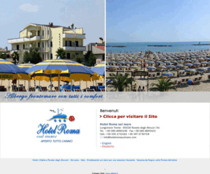 hotelromasulmare.com: Hotel 3 Stelle Roseto degli Abruzzi Teramo
Hotel Roma sul mare 3 stelle a Roseto degli Abruzzi Teramo  frontemare con tutti i comfort, Direttamente sul mare per una vacanza rilassante