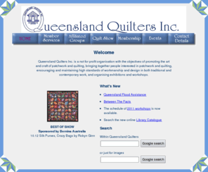 qldquilters.com: Queensland Quilters - Quilting, Quilters, Quilts, Patchwork, QLD
Queensland Quilters Inc. is a non-profit organisation, which was incorporated on 16-8-1988 from an organisation Guild that was formed on 9-2-1984 in Brisbane.