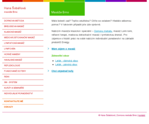 dornova-metoda.info: Masáže Brno | Masáže Hana Šobáňová
Profesionální masáže dle Dornovy metody v Brně!