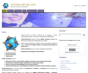 oficinavirtualhoy.com: Servicios de oficina a distancia. Secretaria Virtual
Delegación de tareas para la organización administrativa de su negocio en Argentina