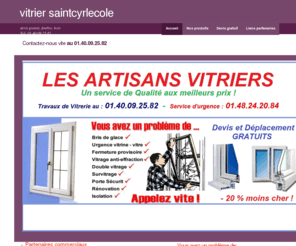 vitriersaintcyrlecole.com: vitrier Saint-Cyr-L'école, tel: 01-48-24-20-84,vitrier double vitrage, pas cher
vitrier et services vitrerie,saintcyrlecole agrée et rapide, devis gratuit, remplacement casse, double vitrage, vitrine, fenêtre, bois, alus, PVC, par un artisant vitrier