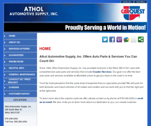 atholauto.com: Athol Automotive Supply, Inc. Offers Auto Parts in the Athol 01331 Area
Athol Automotive Supply, Inc. - Reliable, quality auto parts for the Athol, MA 01331 area